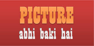 Balaji Telefilms: Picture Abhi Baaki Hai